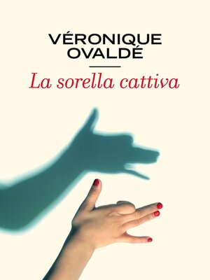 cover image of La sorella cattiva